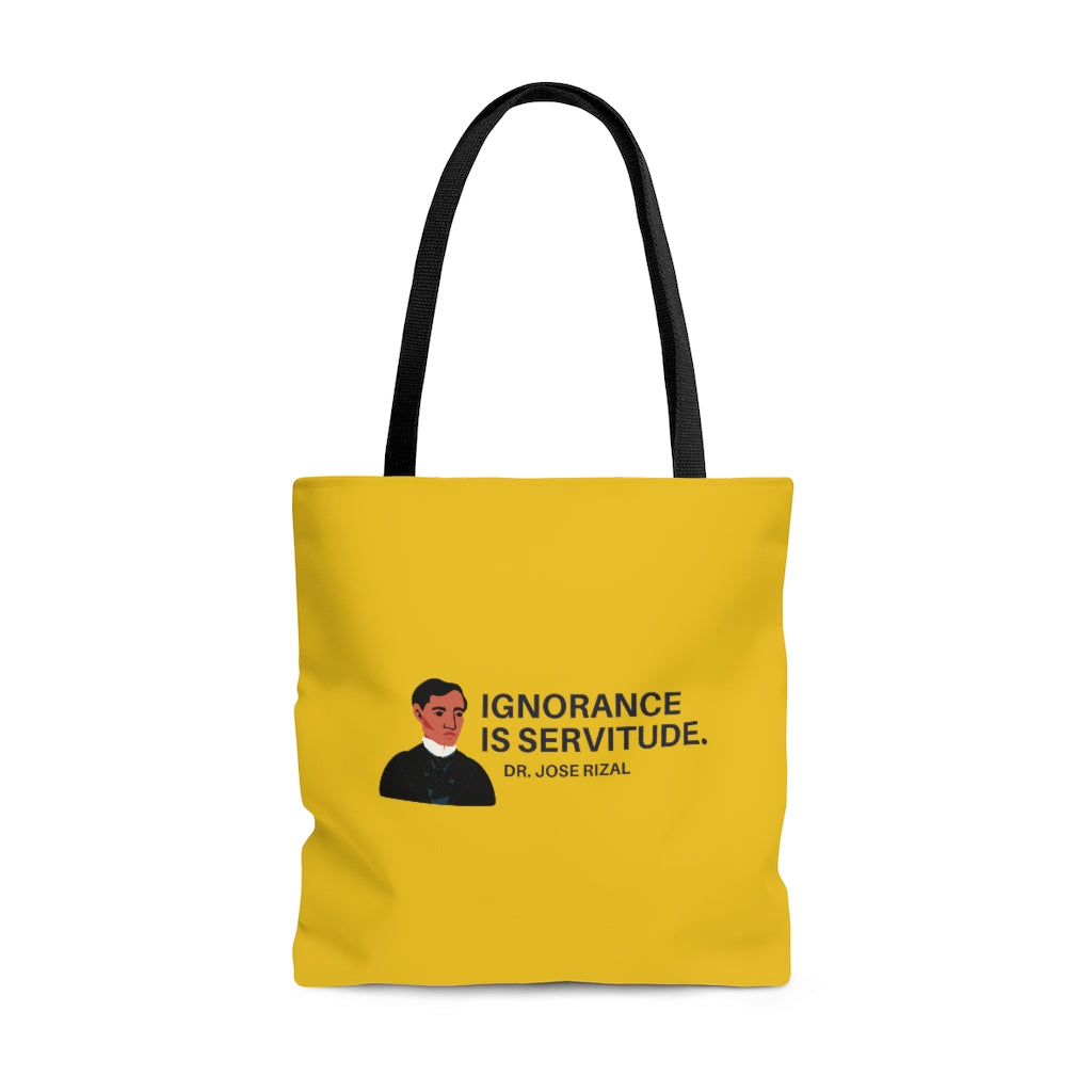Ignorance is Servitude Tote Bag