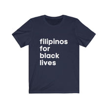 Load image into Gallery viewer, Filipinos for Black Lives Jersey Short Sleeve Tee
