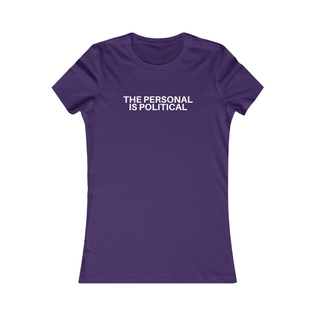 Personal is Political / Women's Favorite Tee