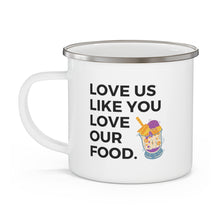 Load image into Gallery viewer, Love us like you love our food (halo halo) / Enamel Camping Mug
