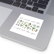 Load image into Gallery viewer, Let&#39;s root for each other / Square Vinyl Stickers
