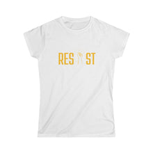 Load image into Gallery viewer, Resist / Women&#39;s Softstyle Tee
