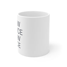 Load image into Gallery viewer, Know justice Know peace Ceramic Mug
