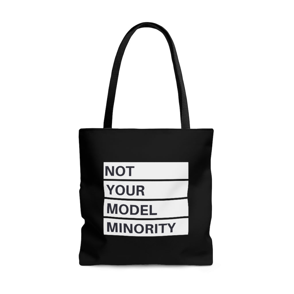 Not your model minority Tote Bag
