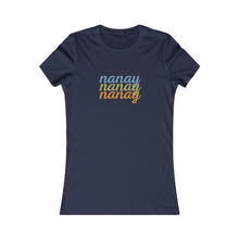 Load image into Gallery viewer, Nanay / Women&#39;s Favorite Tee
