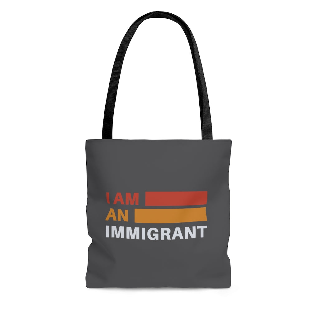 I Am An Immigrant Tote Bag