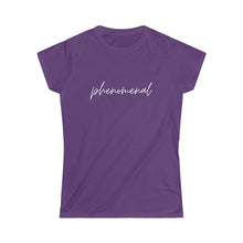 Load image into Gallery viewer, Phenomenal / Women&#39;s Softstyle Tee
