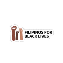 Load image into Gallery viewer, Filipinos for Black Lives Kiss-Cut Stickers
