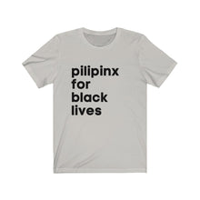 Load image into Gallery viewer, Pilipinx for Black Lives Jersey Short Sleeve Tee
