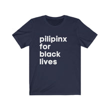 Load image into Gallery viewer, Pilipinx for Black Lives Jersey Short Sleeve Tee
