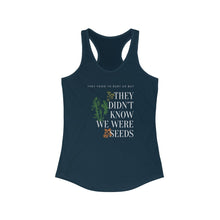Load image into Gallery viewer, They tried to bury us / Women&#39;s Ideal Racerback Tank
